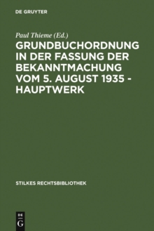 Image for Grundbuchordnung in der Fassung der Bekanntmachung vom 5. August 1935 - Hauptwerk