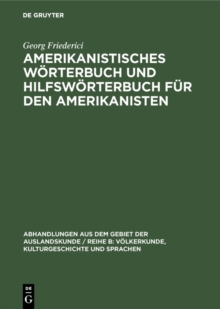 Image for Amerikanistisches Worterbuch und Hilfsworterbuch fur den Amerikanisten: Deutsch-Spanisch-Englisch