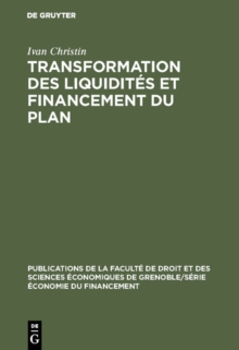 Image for Transformation des liquidites et financement du plan: Contribution a l'analyse de l'experience Francaise