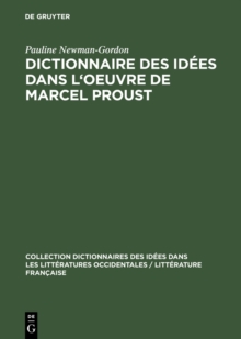 Image for Dictionnaire des idees dans l'oeuvre de Marcel Proust
