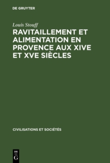 Image for Ravitaillement et alimentation en Provence aux XIVe et XVe siecles