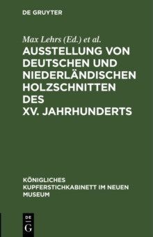 Image for Ausstellung von deutschen und niederlandischen Holzschnitten des XV. Jahrhunderts