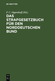 Image for Das Strafgesetzbuch fur den Norddeutschen Bund