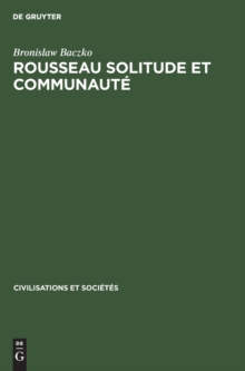 Image for Rousseau Solitude Et Communaut?