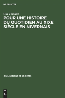 Image for Pour Une Histoire Du Quotidien Au XIXe Si?cle En Nivernais