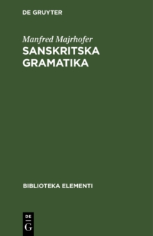 Image for Sanskritska Gramatika: Sa poredbenim objasnjenima