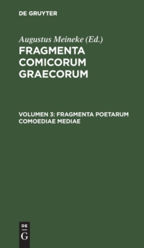 Image for Fragmenta Poetarum Comoediae Mediae
