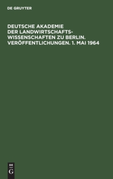 Image for Deutsche Akademie Der Landwirtschaftswissenschaften Zu Berlin. Veroffentlichungen. 1. Mai 1964