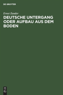 Image for Deutsche Untergang Oder Aufbau Aus Dem Boden