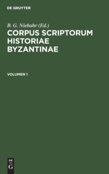 Image for Corpus Scriptorum Historiae Byzantinae. Theophanis Chronographia. Volumen 1