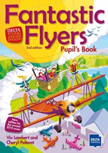 Image for Fantastic Flyers 2nd edition Saddle Stitching : An activity-based course for young learners. Pupil's Book