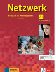 Netzwerk: Kursbuch A1 mit 2 Audio-CDs & DVD-Rom