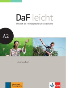 DaF leicht: Lehrerhandbuch A2