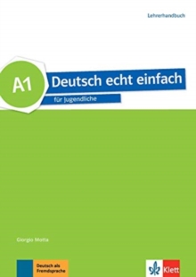 Image for Deutsch echt einfach : Lehrerhandbuch A1