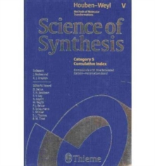 Science of Synthesis - Houbenweyl Methods of Molecular Transformations