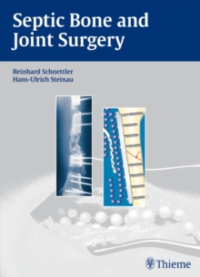 Septic Bone and Joint Surgery