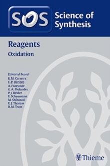 Science of Synthesis 2010: Volume 2010/5: Reagents Oxidation