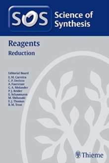 Science of Synthesis 2010: Volume 2010/6: Reagents Reduction