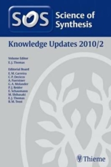 Science of Synthesis 2011: Volume 2011/2: Knowledge Updates 2011/2