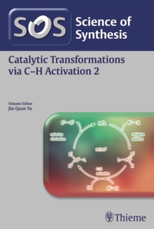 Science of Synthesis: Catalytic Transformations via C-H Activation Vol. 2