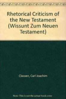 Image for Rhetorical Criticism of the New Testament