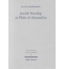 Image for Jewish Worship in Philo von Alexandria
