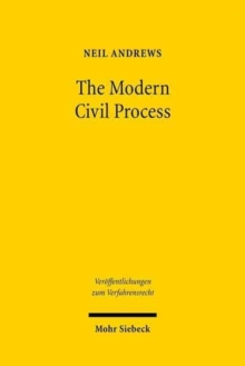 Image for The Modern Civil Process : Judicial and Alternative Forms of Dispute Resolution in England