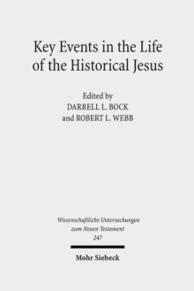 Image for Key Events in the Life of the Historical Jesus