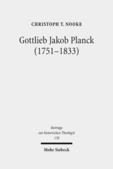 Image for Gottlieb Jakob Planck (1751-1833)