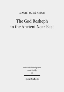 Image for The God Resheph in the Ancient Near East