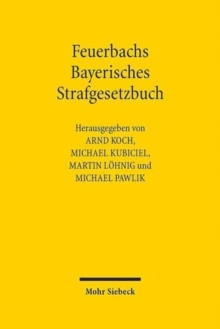 Image for Feuerbachs Bayerisches Strafgesetzbuch