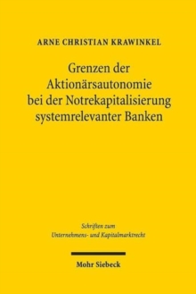 Image for Grenzen der Aktionarsautonomie bei der Notrekapitalisierung systemrelevanter Banken