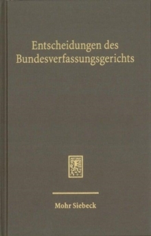 Entscheidungen des Bundesverfassungsgerichts (BVerfGE): Registerband zu den Entscheidungen des Bundesverfassungsgerichts, Band 131-140