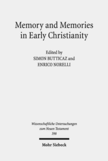 Image for Memory and Memories in Early Christianity