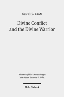 Image for Divine Conflict and the Divine Warrior