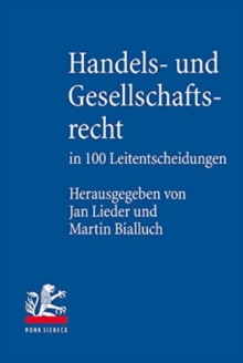 Image for Handels- und Gesellschaftsrecht in 100 Leitentscheidungen