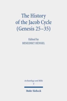 Image for The History of the Jacob Cycle (Genesis 25-35)
