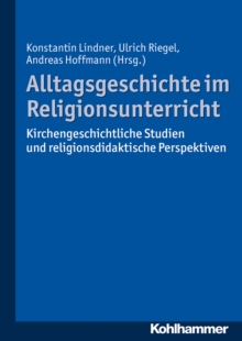 Image for Alltagsgeschichte Im Religionsunterricht