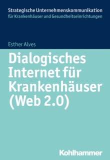 Image for Dialogisches Internet fur Krankenhauser (Web 2.0)