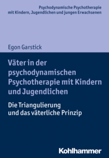 Image for Vater in Der Psychodynamischen Psychotherapie Mit Kindern Und Jugendlichen