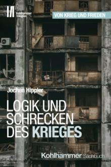 Image for Logik und Schrecken des Krieges