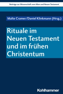 Image for Rituale Im Neuen Testament Und Im Fruhen Christentum