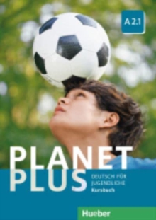 Planet Plus: Kursbuch A2.1