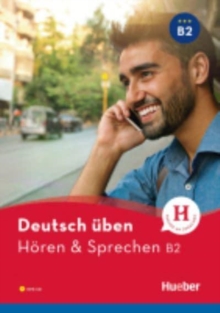 Image for Deutsch uben : Horen & Sprechen B2 - Buch + CD MP3