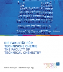 Image for Die Fakultat fur Technische Chemie / The Faculty of Technical Chemistry