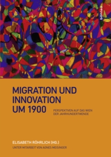 Image for Migration und Innovation um 1900