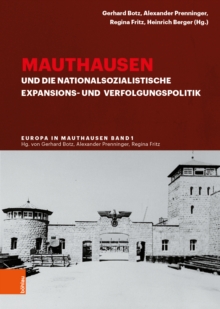 Image for Mauthausen und die nationalsozialistische Expansions- und Verfolgungspolitik