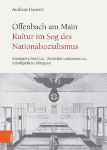 Offenbach am Main. Kultur im Sog des Nationalsozialismus