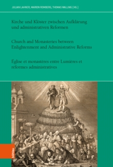 Image for Kirche und Kloster zwischen Aufklarung und administrativen Reformen