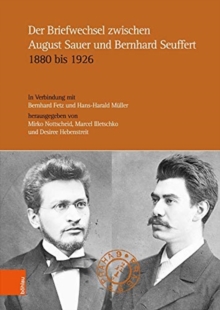 Image for Der Briefwechsel zwischen August Sauer und Bernhard Seuffert 1880 bis 1926